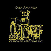 Casa Amarela Quilombo Afroguarany