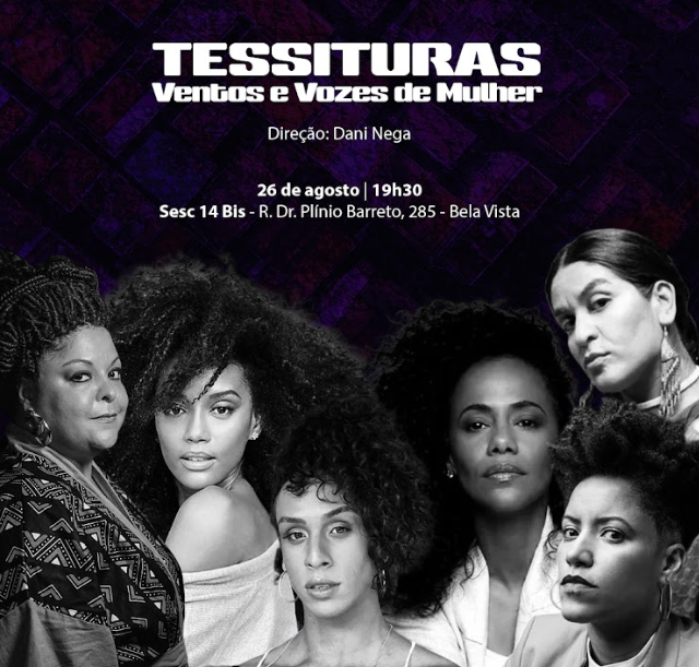 Espetáculo de Abertura  “Tessituras – Ventos e Vozes de Mulher”